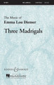 Three Madrigals