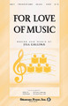 For Love of Music