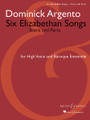 Six Elizabethan Songs (Score and Parts)