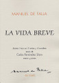 La Vida Breve: By Manuel de Falla