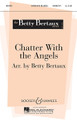 Chatter with the Angels (2-Part)