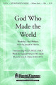 God Who Made the World (SSA)