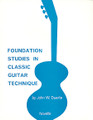 Foundation Studies In Classic Guitar Technique