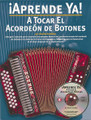 Aprende Ya! A Tocar El Acordeon De Botones