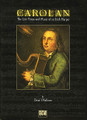 O'Carolan (The Life, Times, and Music of an Irish Harper)