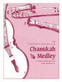 Chanukah Medley (for String and Wind Combinations)