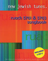 New Jewish Tunes: Ruach 5761 & 5763 Songbook