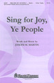 Sing for Joy, Ye People