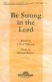 Be Strong in the Lord (2-Part)