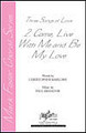 Come, Live with Me and Be My Love (from Three Songs of Love) (SSA)