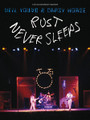 Neil Young - Rust Never Sleeps