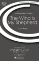 The Wind Is My Shepherd (CME Conductor's Choice)