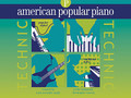 American Popular Piano Technic - Preparatory Level