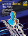 Swinging Classical Play-Along (Tenor Sax)