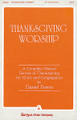 Thanksgiving Worship - A Complete Musical Service