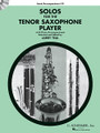 Solos for the Tenor Saxophone Player (Book and Audio Online)