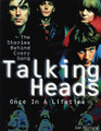 Talking Heads:Once In A Lifetime (The Stories Behind Every Song)