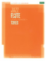 Jazz Flute Tunes (Level/Grade 1)