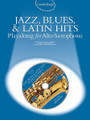 Jazz, Blues & Latin Hits Play-Along (Alto Sax)