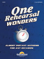 One Rehearsal Wonders, Volume 1 (SATB)