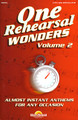 One Rehearsal Wonders - Volume 2 (SATB)