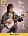 Banjo Picking Styles: By Bela Fleck