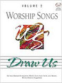 Worship Songs Play-Along, Vol. 2 (Draw Us)