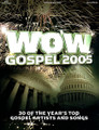 WOW Gospel 2005