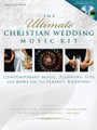 The Ultimate Christian Wedding Music Kit