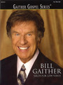 Bill Gaither - Solos for Low Voice