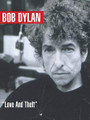 Love & Theft: By Bob Dylan