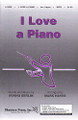 I Love a Piano (SATB)