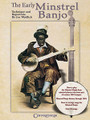 The Early Minstrel Banjo