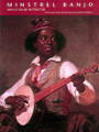 Minstrel Banjo: By Joseph Weidlich