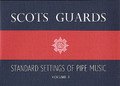 Scots Guards, Volume 1 (Bagpipes)