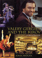 Valery Gergiev and the Kirov (A Story of Survival)