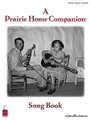 Garrison Keillor: A Prairie Home Companion Song Book