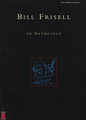 An Anthology by Bill Frisell