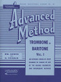 Rubank Advanced Method - Trombone or Baritone - Vol. 1