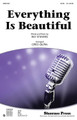 Everything Is Beautiful (SATB) by Ray Stevens