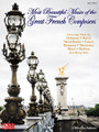 Most Beautiful Music of the Great French Composers