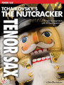 Tchaikovsky's The Nutcracker (Tenor Sax)