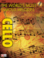 The World's Most Famous Melodies (Cello Play-Along)