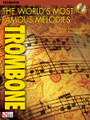 The World's Most Famous Melodies (Trombone Play-Along)