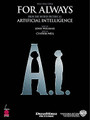 For Always - from "Artificial Intelligence"