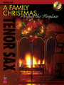 A Family Christmas Around the Fireplace - Tenor Saxophone