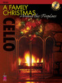 A Family Christmas Around the Fireplace - Cello