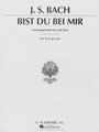 Bist Du Bei Mir (Thou Art My Joy) (Medium Voice)