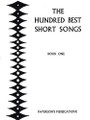 The Hundred Best Short Songs Bk 1 (Soprano/Mezzo-Soprano/Tenor)