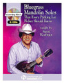 Bluegrass Mandolin Solos-Every Parking Lot Picker Should Know